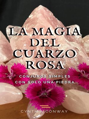 cover image of La Magia del Cuarzo Rosa